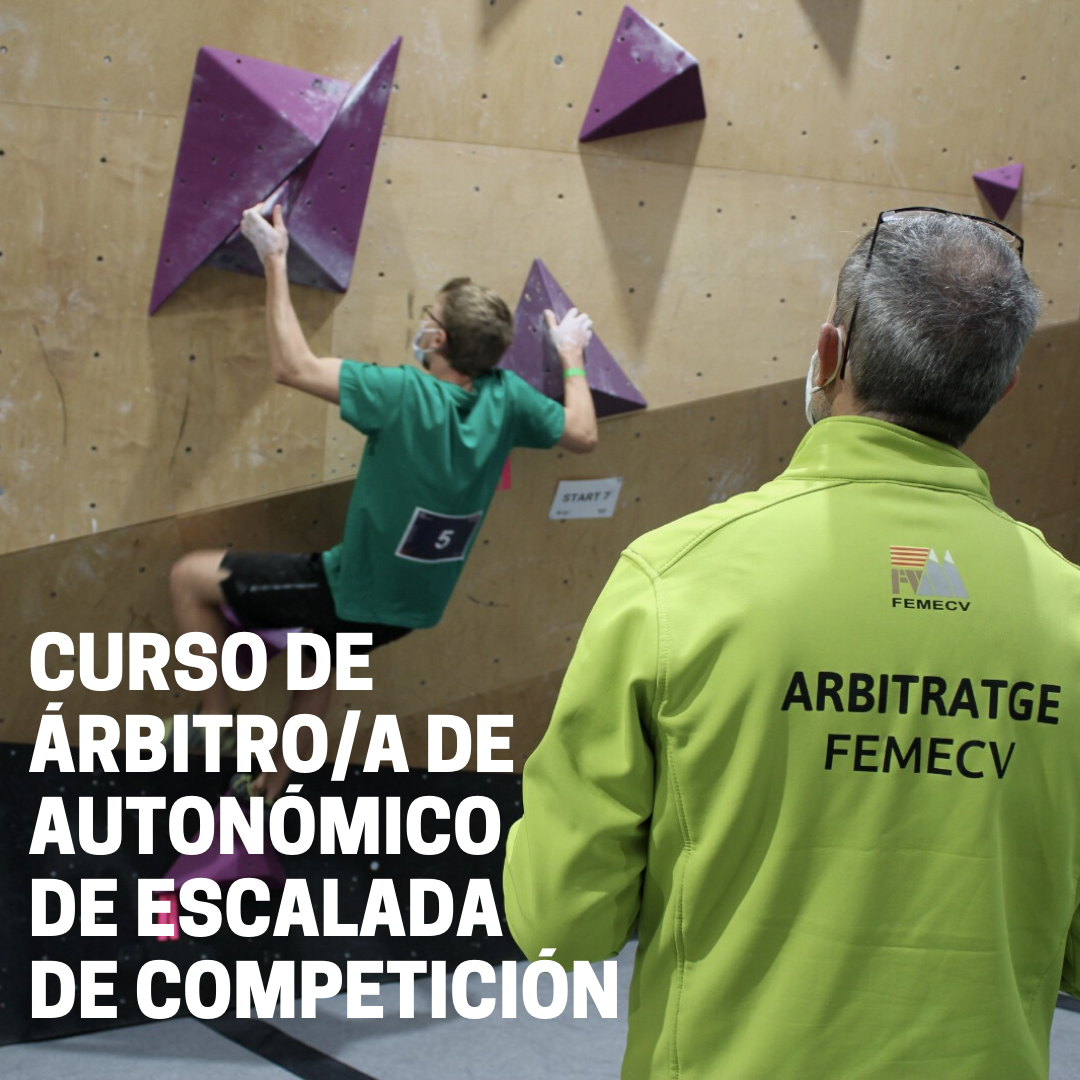 CURSO DE ÁRBITROS/AS DE ESCALADA AUTONÓMICOS DE COMPETICIÓN FEMECV