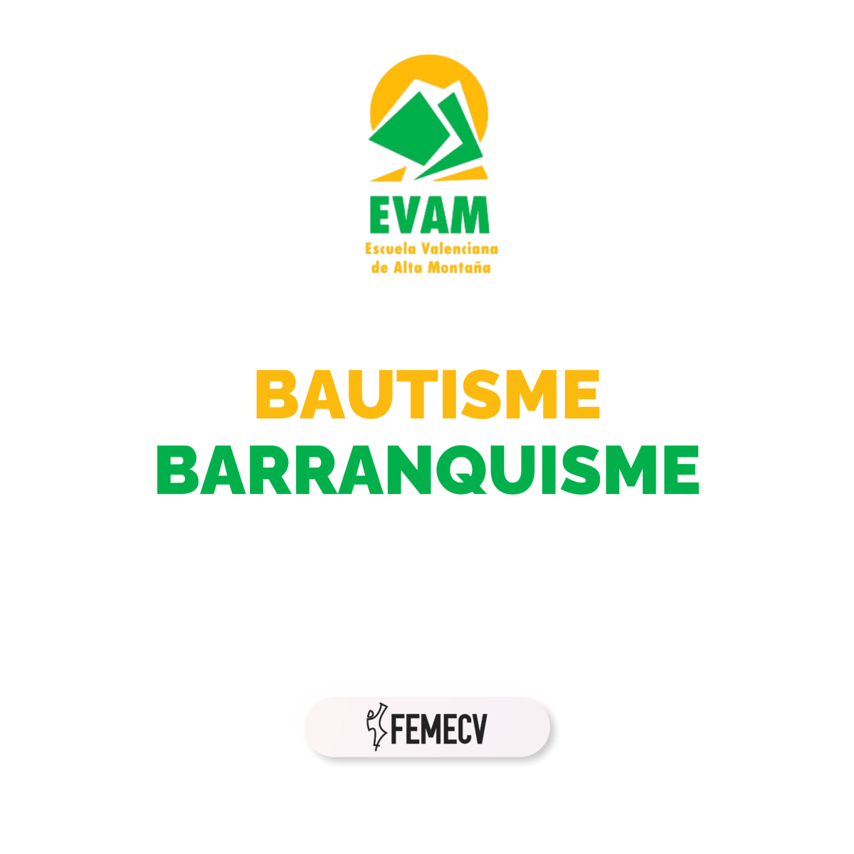 Bautismo barranquismo - Formaciones de una jornada 