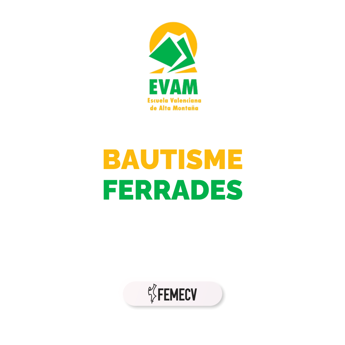 Bautismo ferratas - Formaciones de una jornada 
